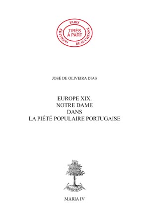EUROPE 19. - NOTRE DAME DANS LA PIÉTÉ POPULAIRE PORTUGAISE